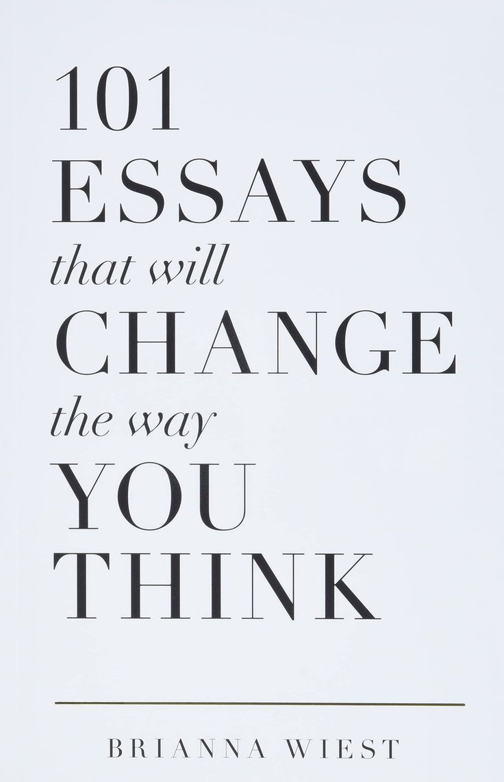 101 essays that will change the way you think