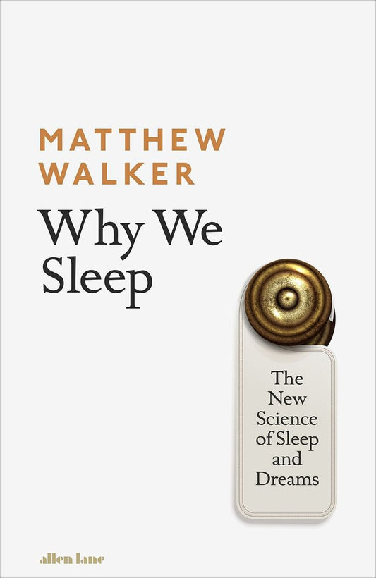 Why we sleep